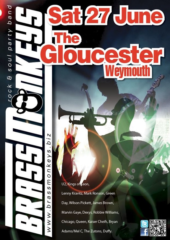 BrassMonkeys gig 27 June The Gloucester Weymouth